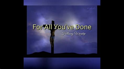 for all you've done lyrics hillsong|More.